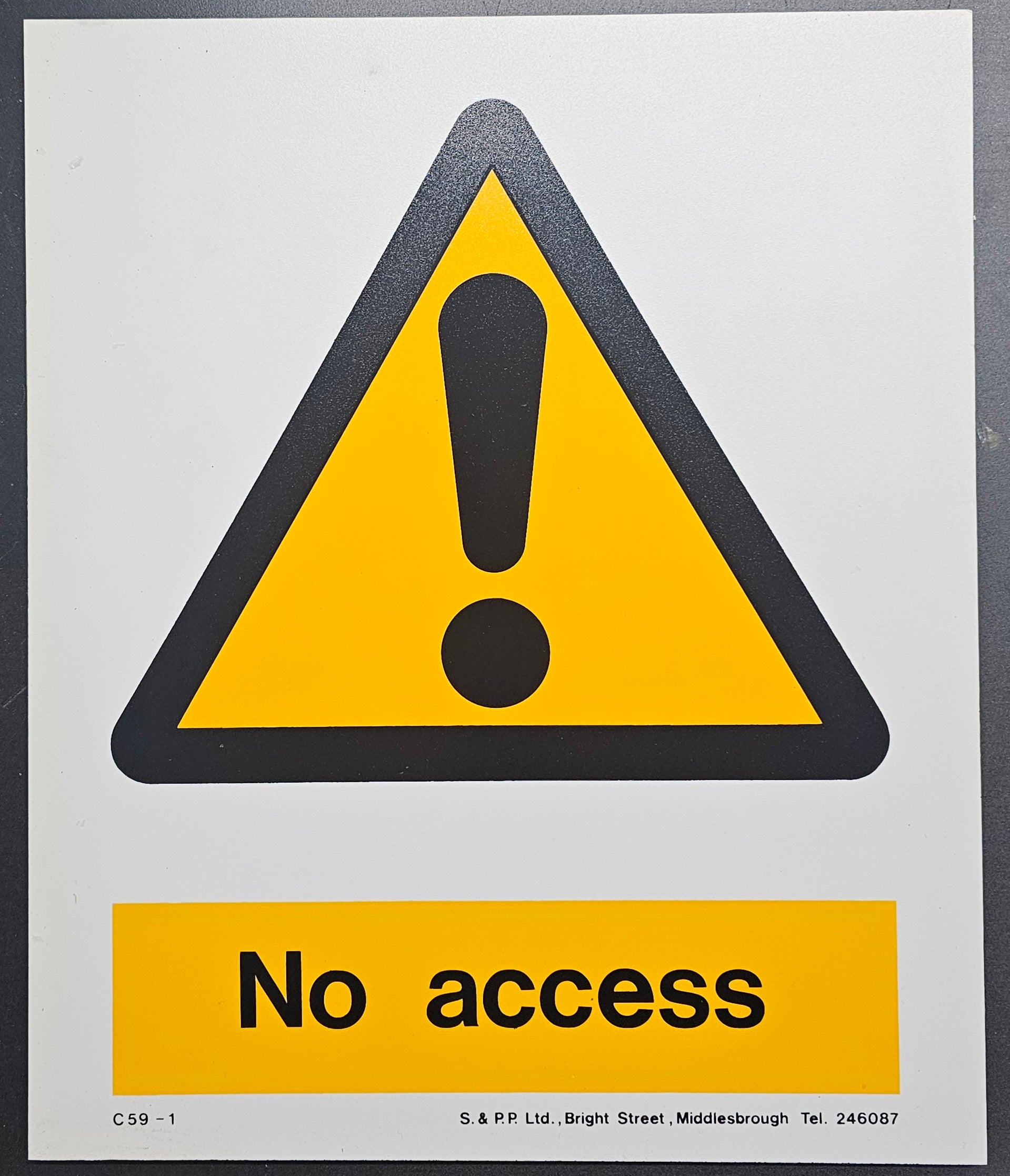 109. NO ACCESS (PVC BOARD)