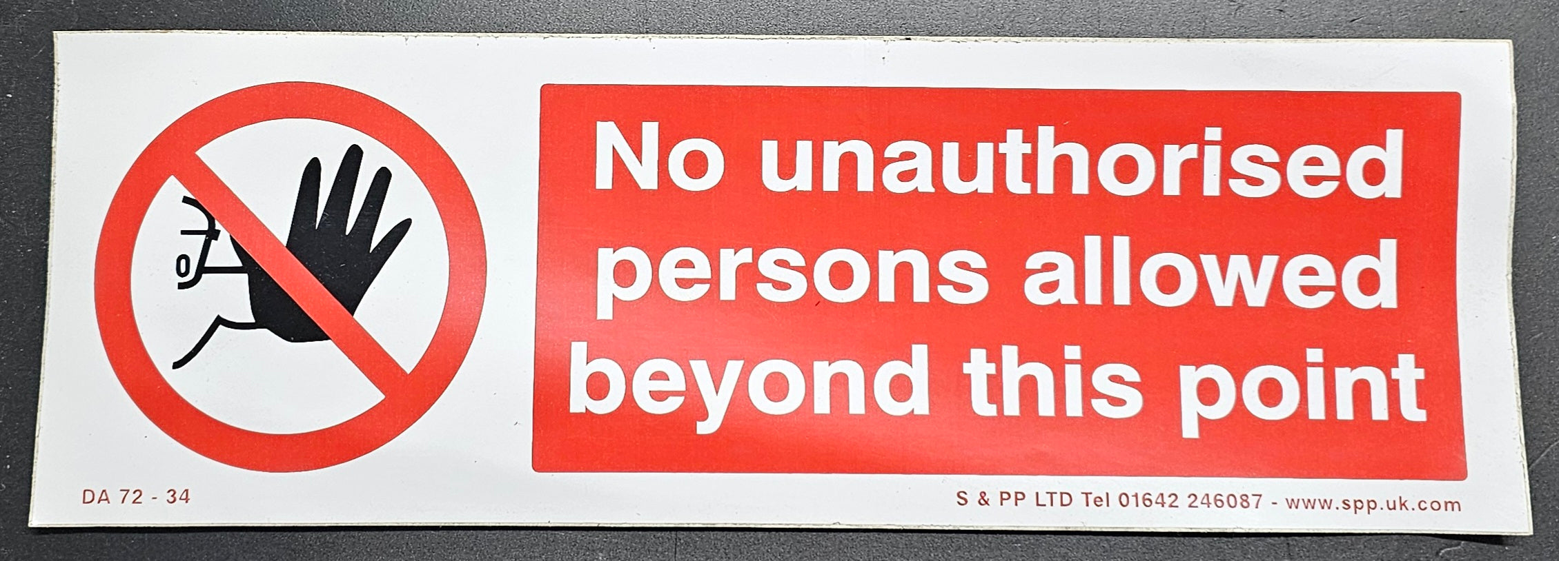 164. NO UNAUTHERISED PERSONS ALLOWED BEYOND THIS POINT (STICKER)