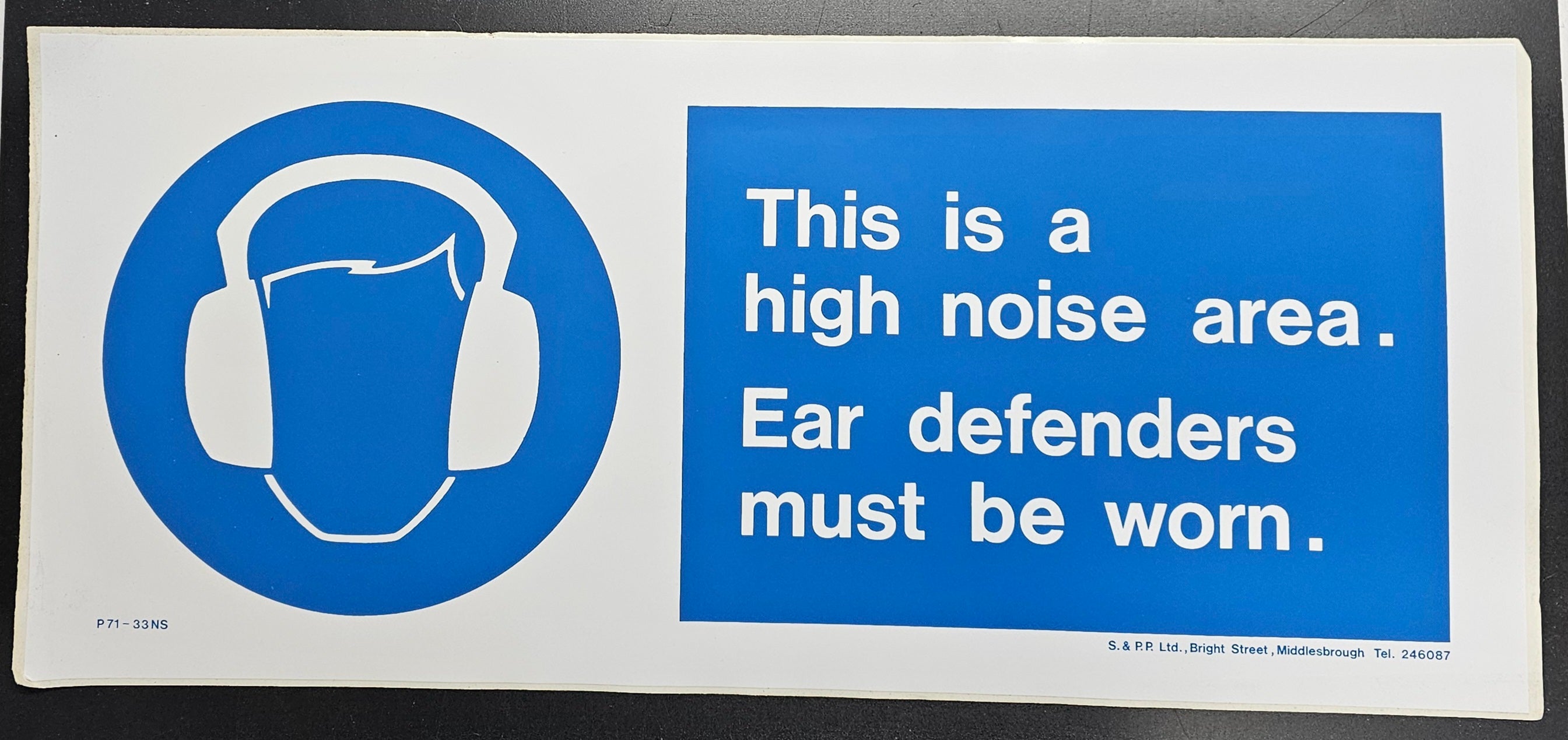 166. THIS IS A HIGH NOISE AREA EAR DEFENDERS MUST BE WORN (STICKER)