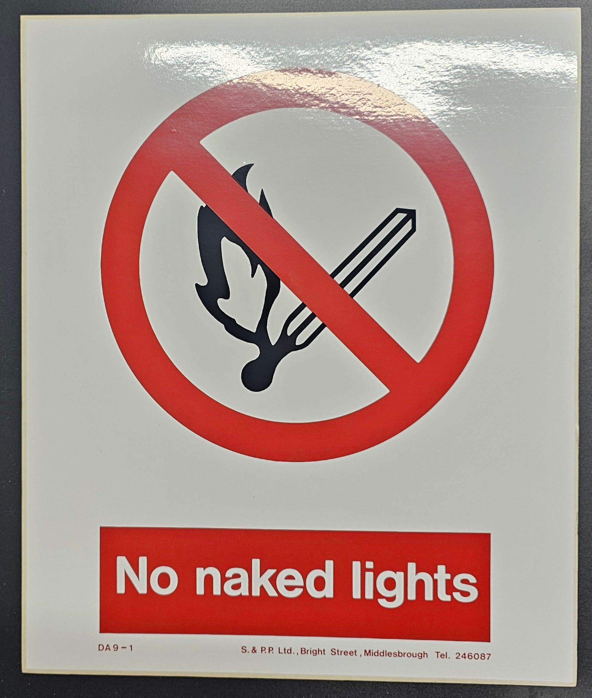 6. NO NAKED LIGHTS (STICKER)