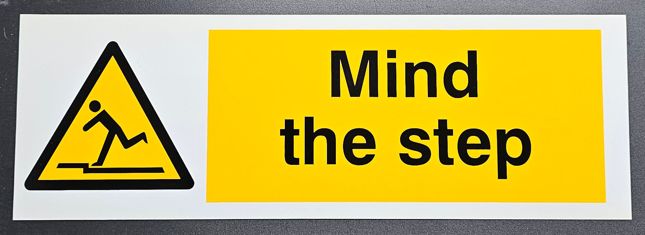 84. MIND THE STEP (PVC BOARD)